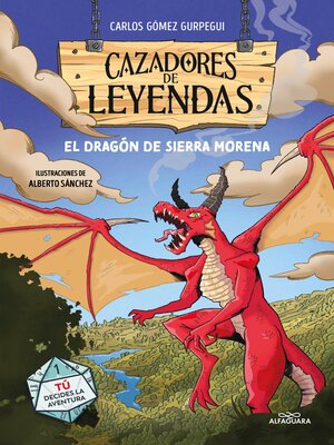 cover image of Cazadores de leyendas 1--El Dragón de Sierra Morena